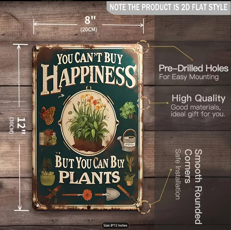 Vintage Tin Sign 8 x 12 🌿😄 - "You cannot buy happiness, but you can buy plants"